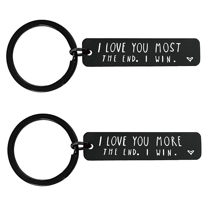 "I Love You More The End I Win" Heartwarming Keychain