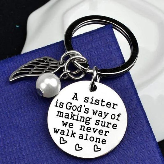 "A Sister is God's Way of Making Sure We Never Walk Alone" Keychain⇝💓