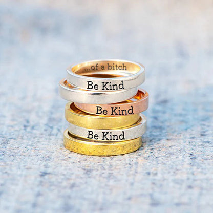 Be Kind...Of A Bi♥ch Mantra Ring