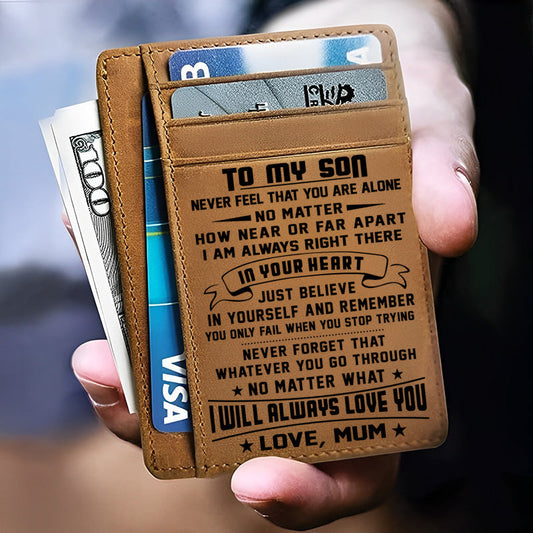 Mum To Son - No Matter What I Will Always Love You - Card Wallet