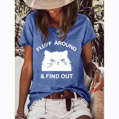 Fluff Around & Find Out Casual T-Shirt