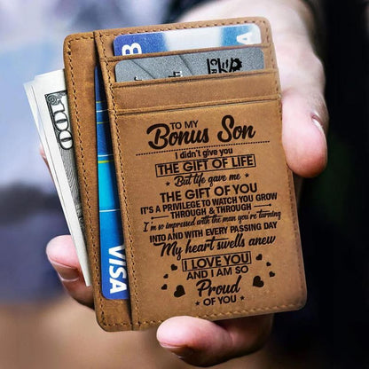 To My Bonus Son - I Didn't Give You The Gift Of Life - Card Wallet
