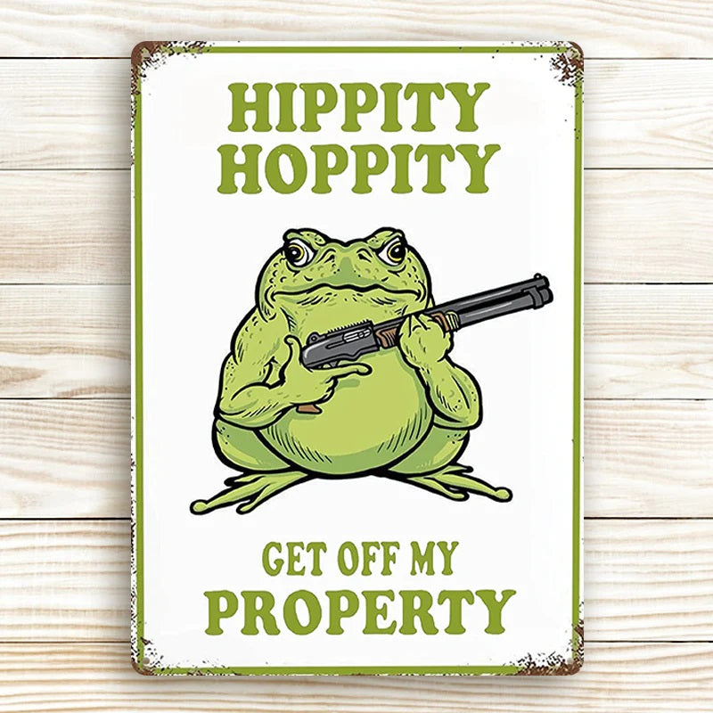 Hippity Hoppity Get Off My Property Metal Sign - Vintage Room Rules Decor for Home, Bar, Cafe, Garage
