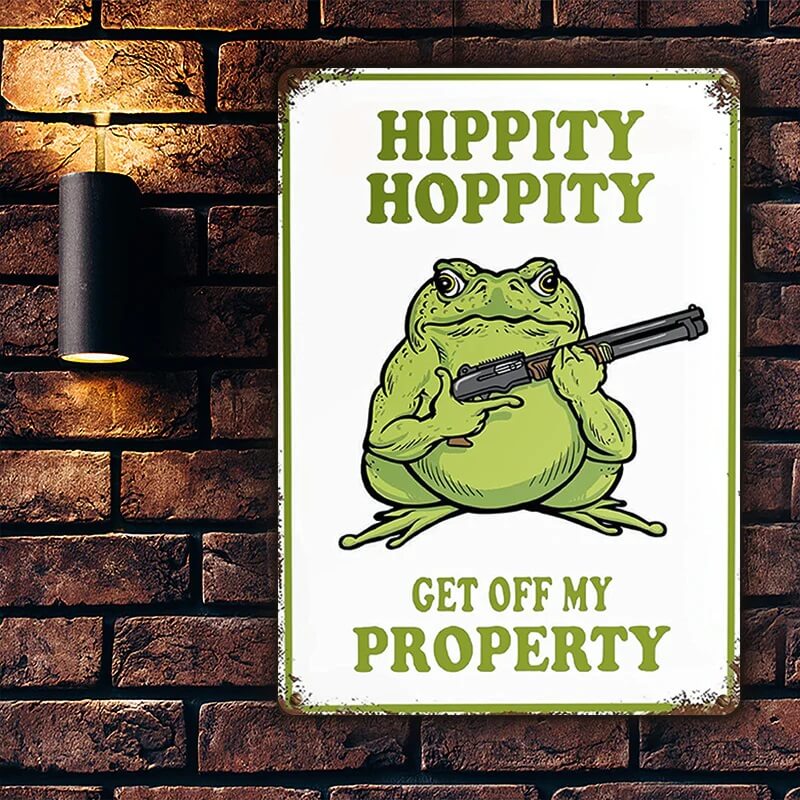 Hippity Hoppity Get Off My Property Metal Sign - Vintage Room Rules Decor for Home, Bar, Cafe, Garage