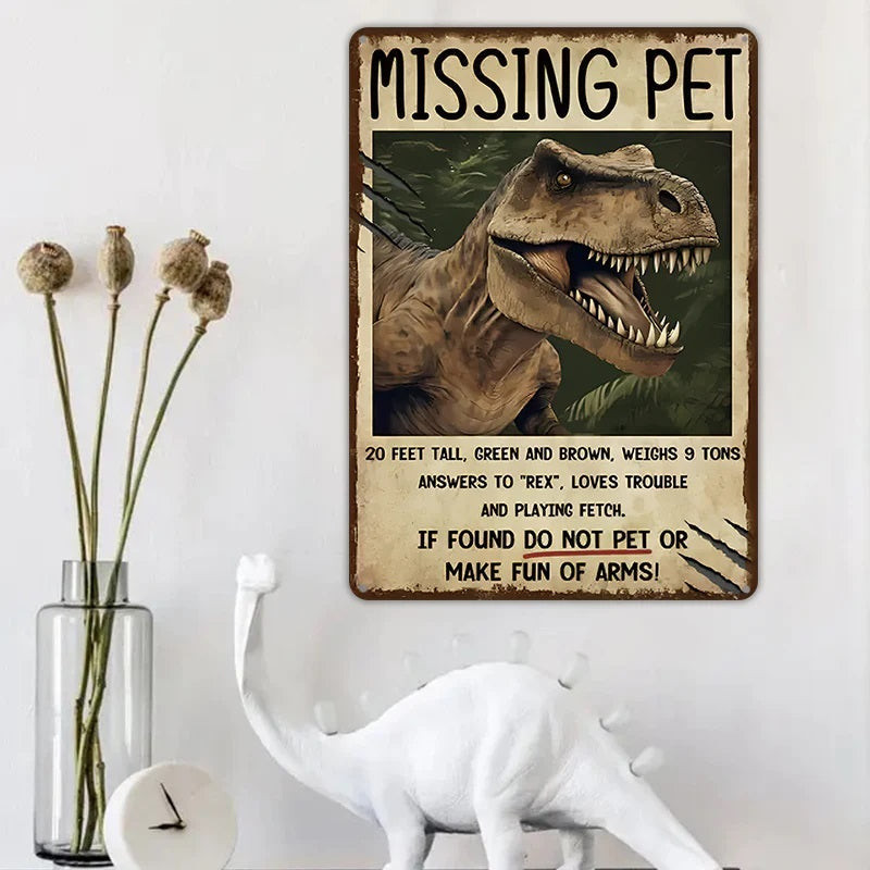 Dinosaur Metal Signs, Vintage Missing Pet Retro Decorative For Home Bedroom Coffee Club