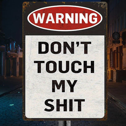 Metal Sign Wall Art Decoration - Warning Don't Touch My - Vintage Retro Sign For Home Decor Garage Decor