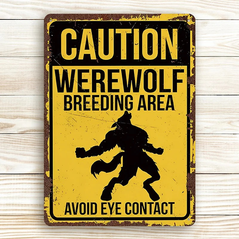 Caution Werewolf Breeding Area - Metal Sign For Home Garden Outdoor