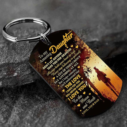 Dad To Daughter - The Love I Have For You Will Never Chage - Multi Colors Personalized Keychain - A886