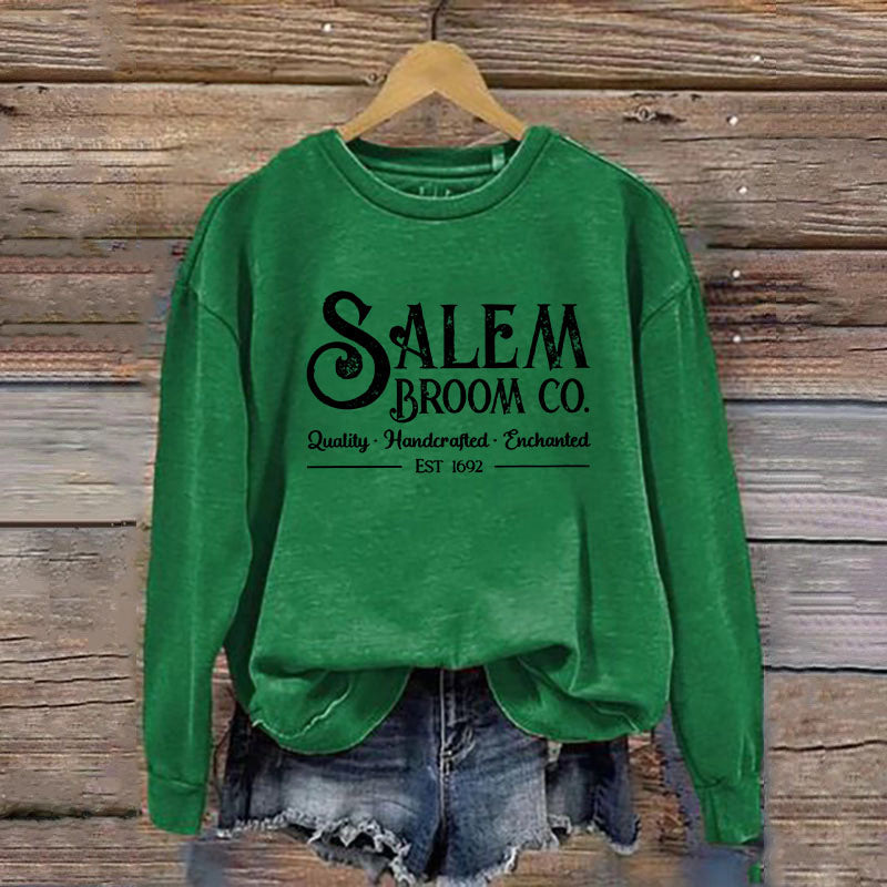 Women's Salem Broom Co Quality Handcrafted Enchanted Est 1692 Printed Round Neck Long Sleeve Sweatshirt