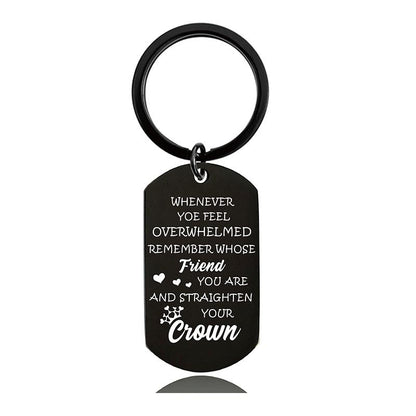 To My Friend - Whenever You Feel Overwhelmed - Inspirational Keychain - A916