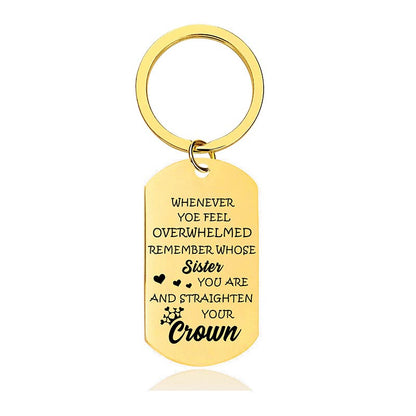 To My Sister - Whenever You Feel Overwhelmed - Inspirational Keychain - A916